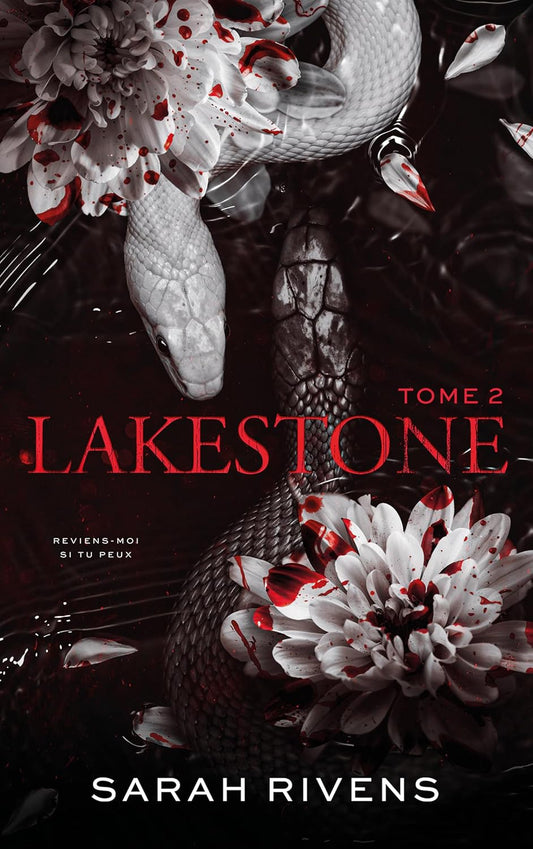 Lakestone - tome 2 de Sarah Rivens