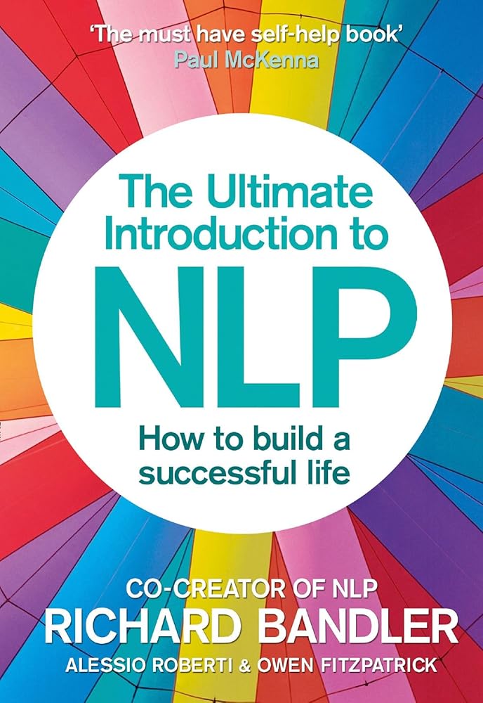 An Introduction To NLP: The Secret to Living Life Happily cover image