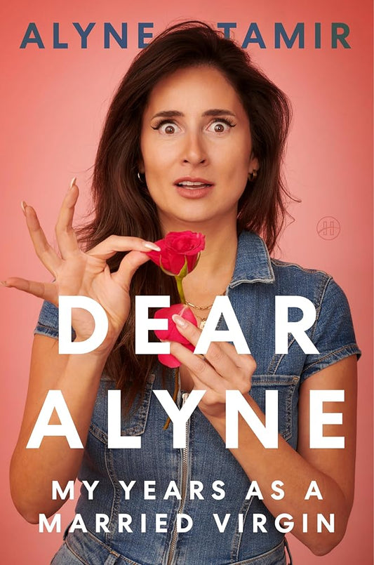 Dear Alyne: My Years as a Married Virgin cover image