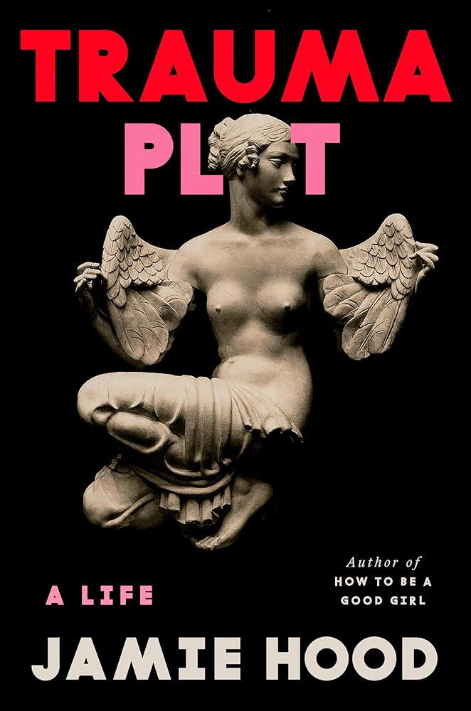 Trauma Plot: A Life cover image