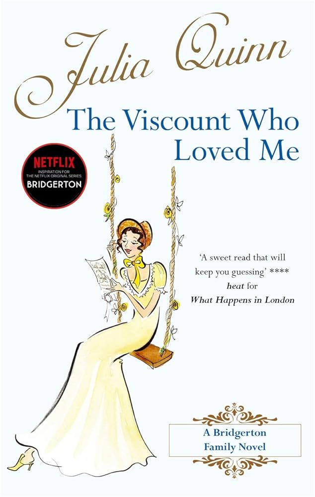 The Viscount Who Loved Me: Inspiration for the Netflix Original Series Bridgerton (Bridgerton Family) cover image