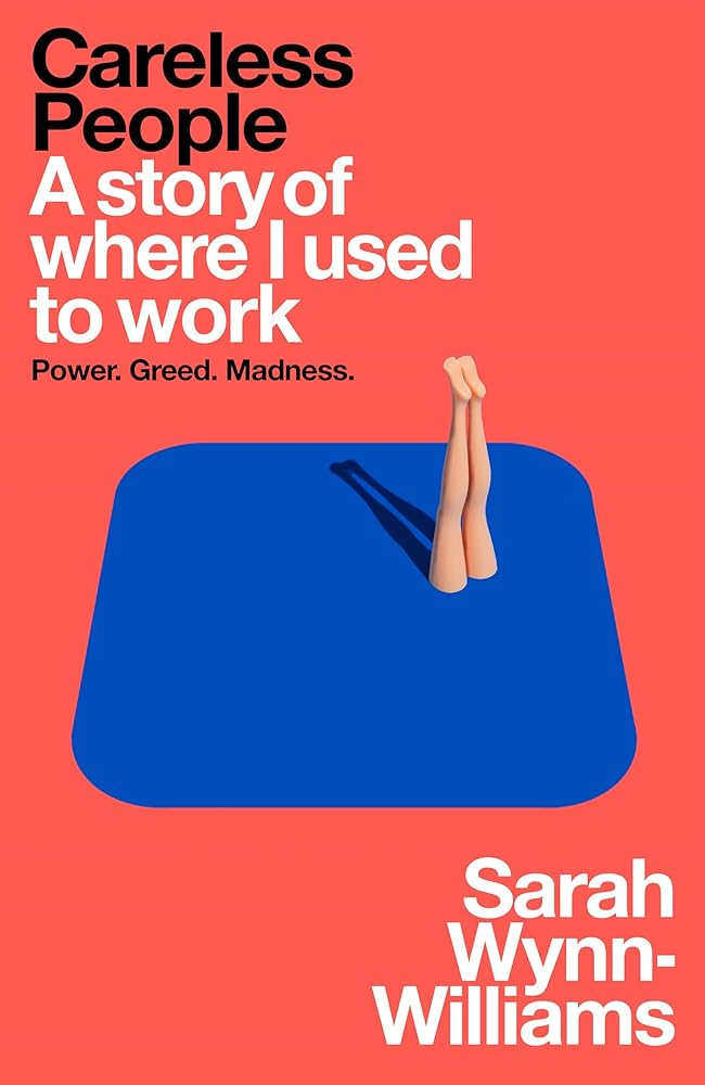 Careless People: A Story of Where I Used to Work (International Edition) cover image