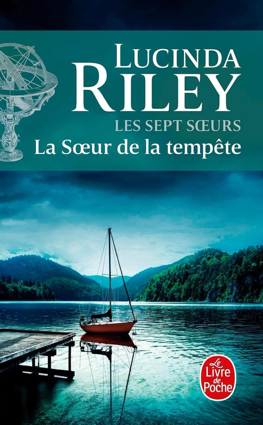 La Soeur de la tempête (Les sept Soeurs, Tome 2) by  Lucinda Riley - À la mort de leur père, énigmatique milliardaire qui les a ramenées des quatre coins du monde et adoptées lorsqu’elles étaient bébés,