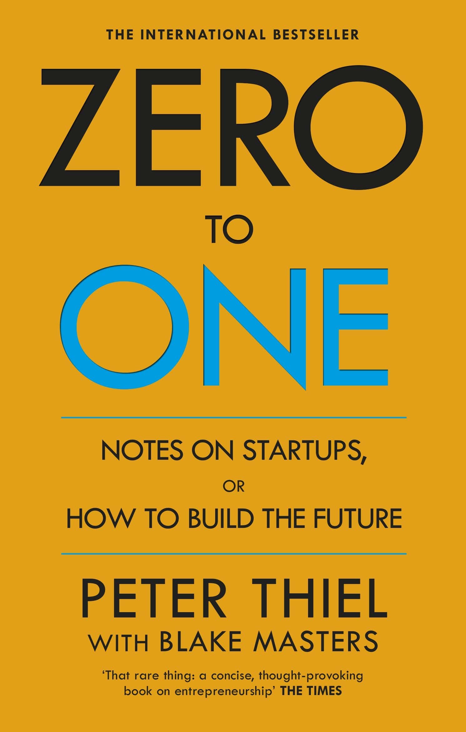 Zero to One: Notes on Startups, or How to Build the Future by Peter Thiel:Paperback:9780804139298:booksondemand.ma:Books