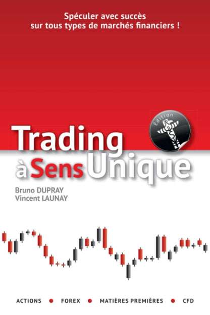 Trading à sens unique