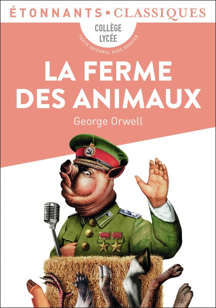 La Ferme des animaux by George Orwell - À la ferme du Manoir, c'est la révolution : les animaux ont pris le pouvoir. Désormais, ils ne connaîtront plus de maître, car tous les animaux sont égaux.