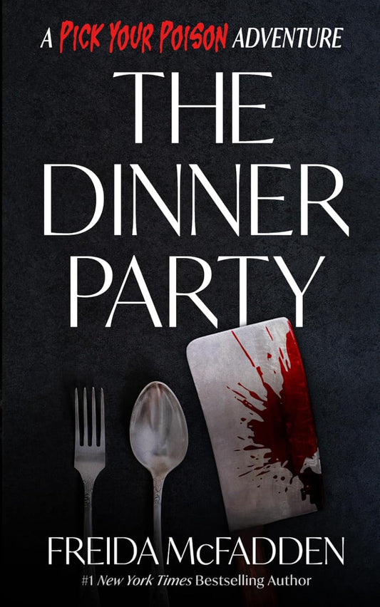 The Dinner Party: A Pick Your Poison Adventure