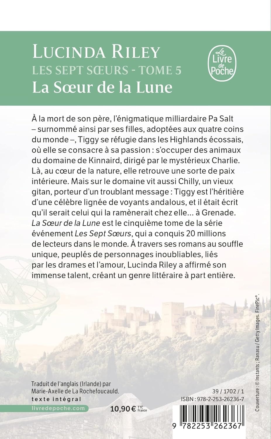 La Soeur de la lune (Les sept Soeurs, Tome 5) by Lucinda Riley - À la mort de son père, l’énigmatique milliardaire Pa Salt – surnommé ainsi par ses filles, adoptées aux quatre coins du monde