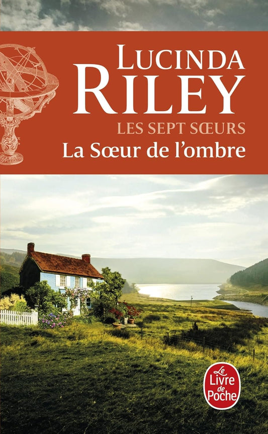 La Soeur de l'ombre (Les sept Soeurs, Tome 3) by Lucinda Riley - À la mort de leur père, énigmatique milliardaire qui les a ramenées des quatre coins du monde et adoptées lorsqu’elles étaient bébés, Star d’Aplièse et ses sœurs se retrouvent dans la maison de leur enfance, Atlantis, un magnifique château sur les bords du lac de Genève. Pour héritage, elles reçoivent chacune un indice qui leur permettra peut-être de percer le mystère de leurs origines.
Mais Star, la plus énigmatique, hésite à sortir du cocon 