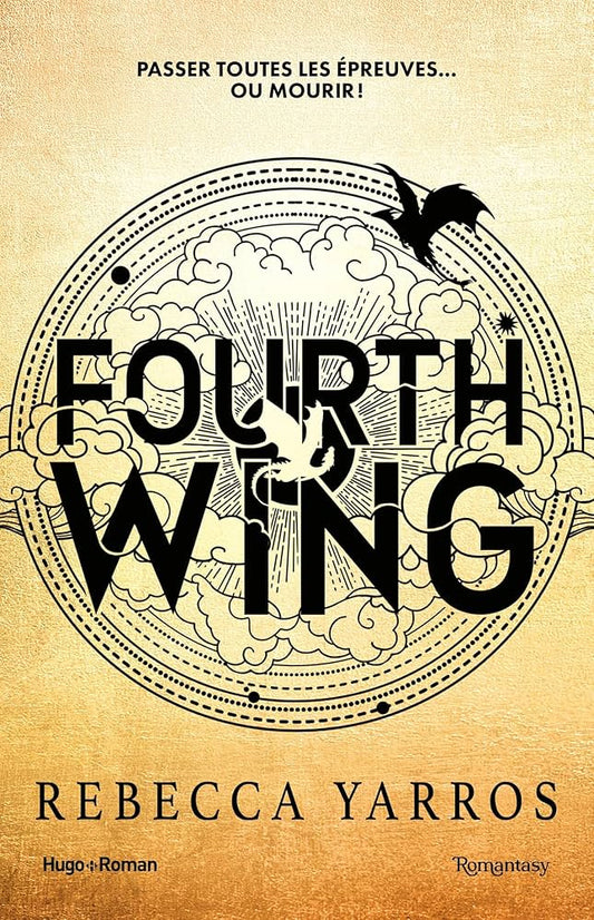 Fourth Wing - Version française: The Empyrean Tome 1