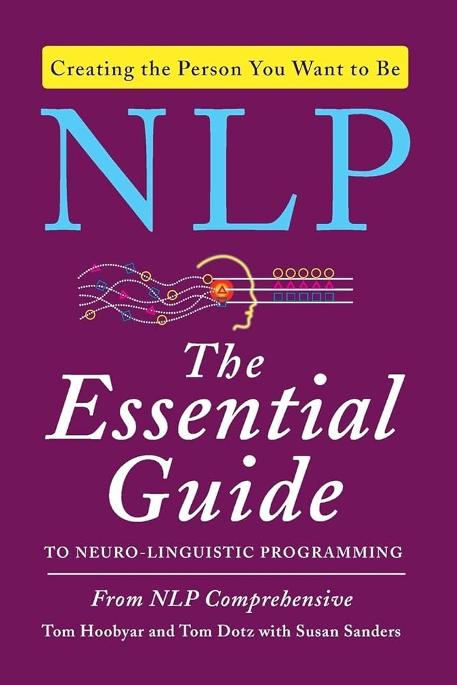 NLP: The Essential Guide to Neuro-Linguistic Programming cover image