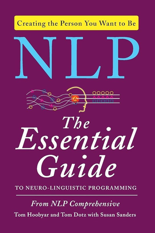 NLP: The Essential Guide to Neuro-Linguistic Programming cover image