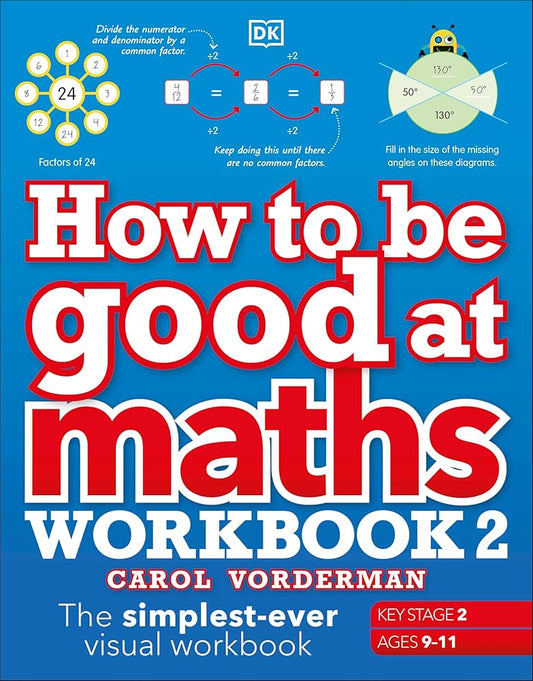 How to be Good at Maths Workbook 2, Ages 9-11 (Key Stage 2) cover image