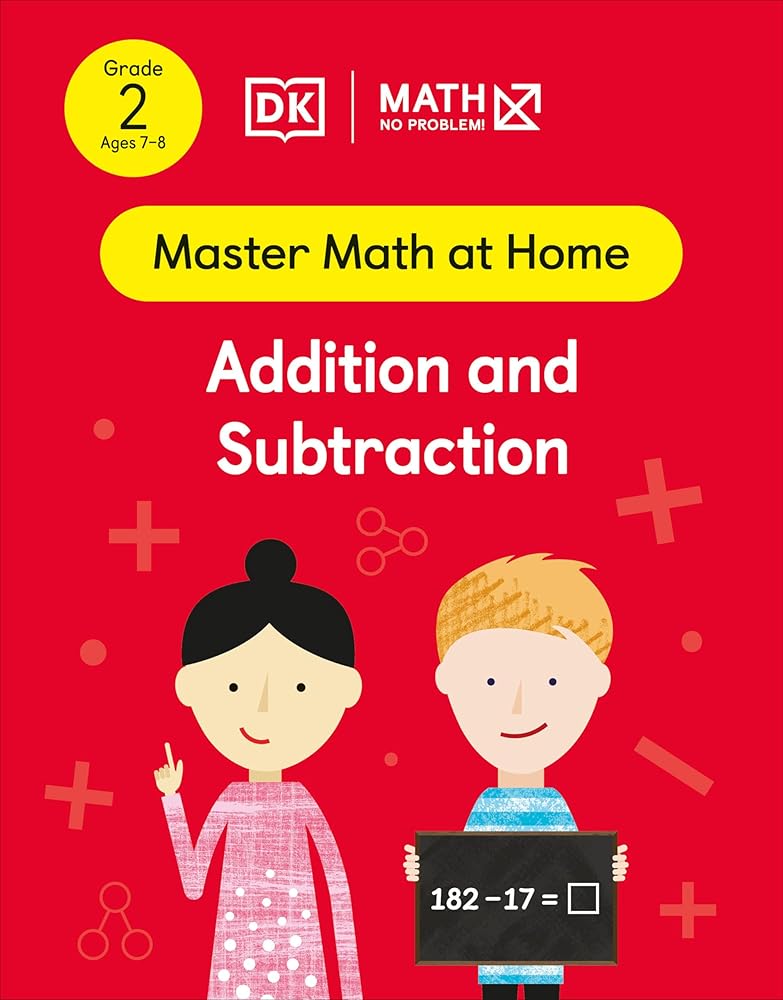 Math - No Problem! Addition and Subtraction, Grade 2 Ages 7-8 (Master Math at Home) cover image