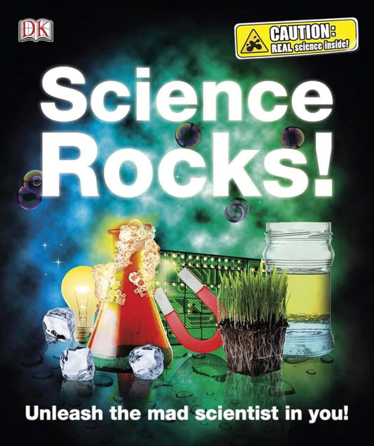 Science Rocks!: Unleash the Mad Scientist in You! cover image