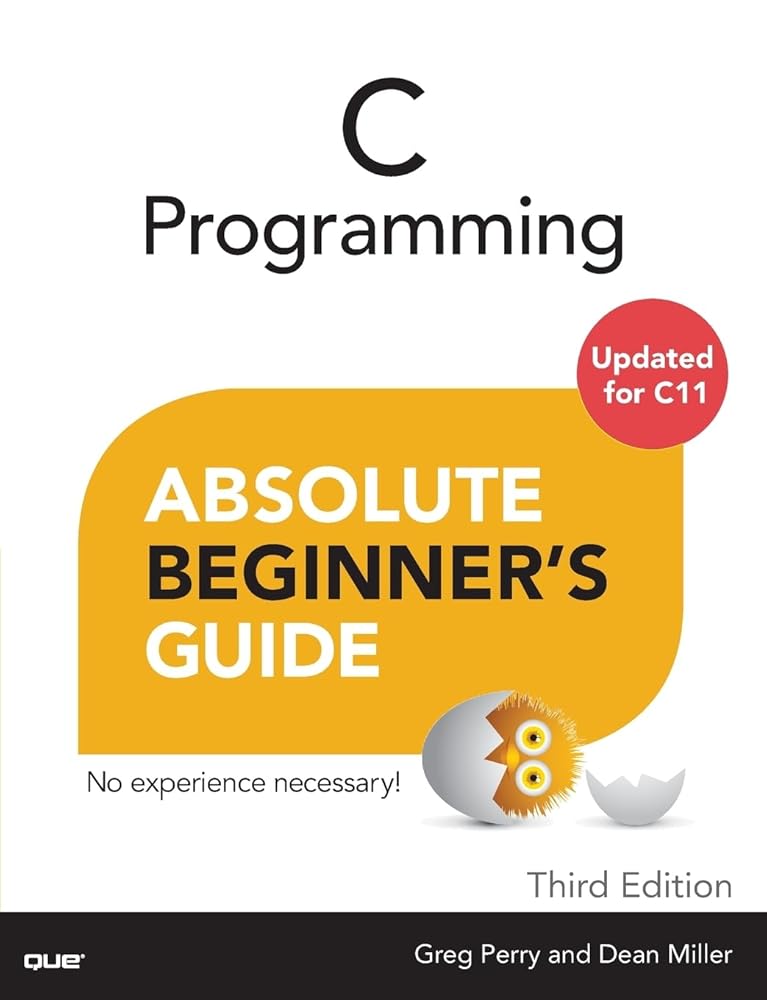 C Programming Absolute Beginner's Guide cover image