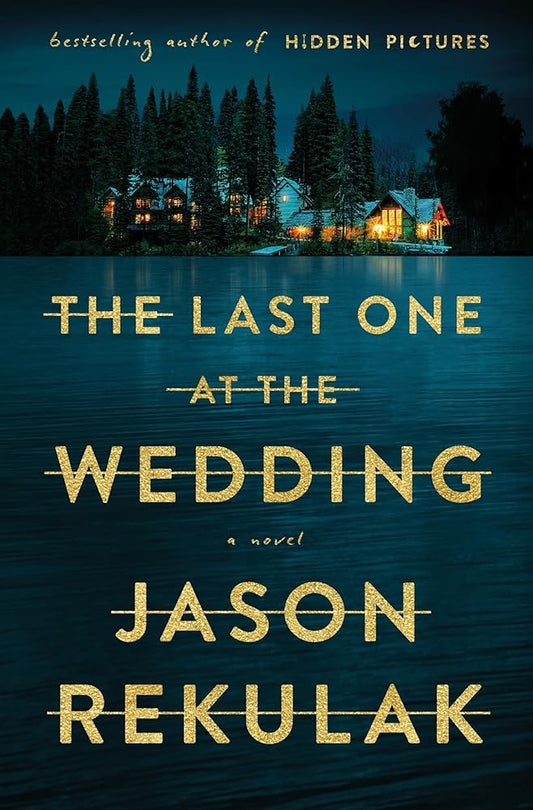The Last One at the Wedding: A Novel cover image