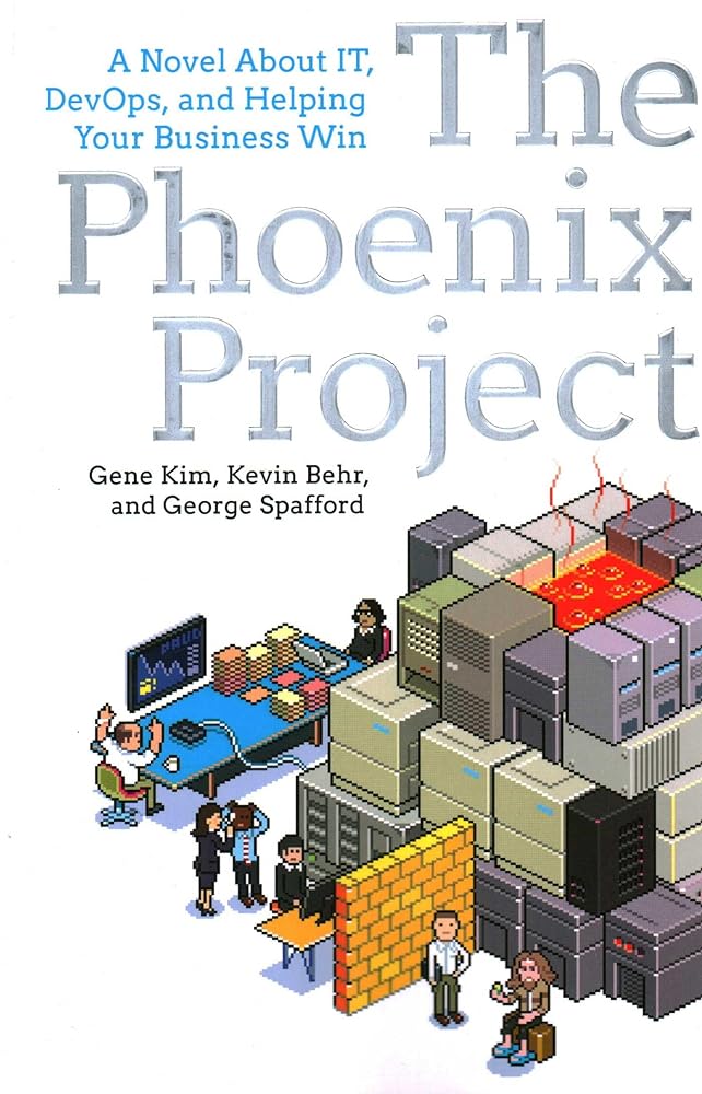 The Phoenix Project: A Novel About IT, DevOps, and Helping Your Business Win cover image