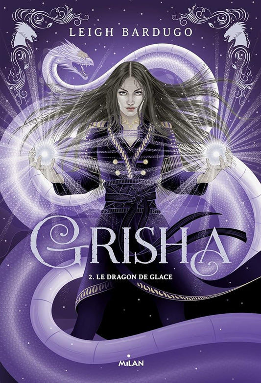 Grisha, Tome 02: Le dragon de glace cover image