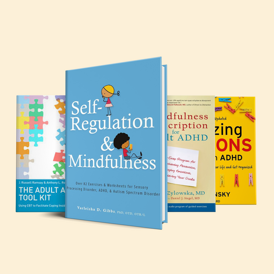 ADHD Solutions 4-Book Bundle for Practical Strategies and Advice:(Self-Regulation and Mindfulness+The Mindfulness Prescription+Organizing Solutions for People with ADHD+The Adult ADHD Tool Kit)