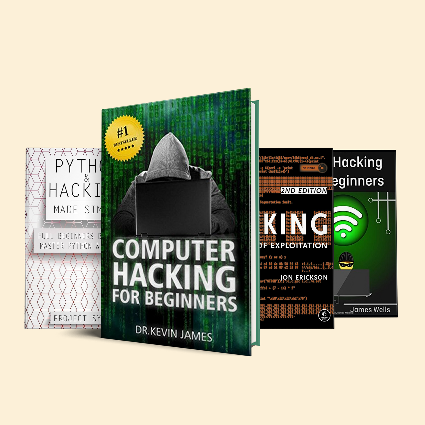 Hacking 101 Essential Books for Beginners: (Computer Hacking for Beginners by Kevin James + Hacking The Art of Exploitation, 2nd Edition + WiFi Hacking for Beginners by James Wells + Python and Hacking Made Simple)