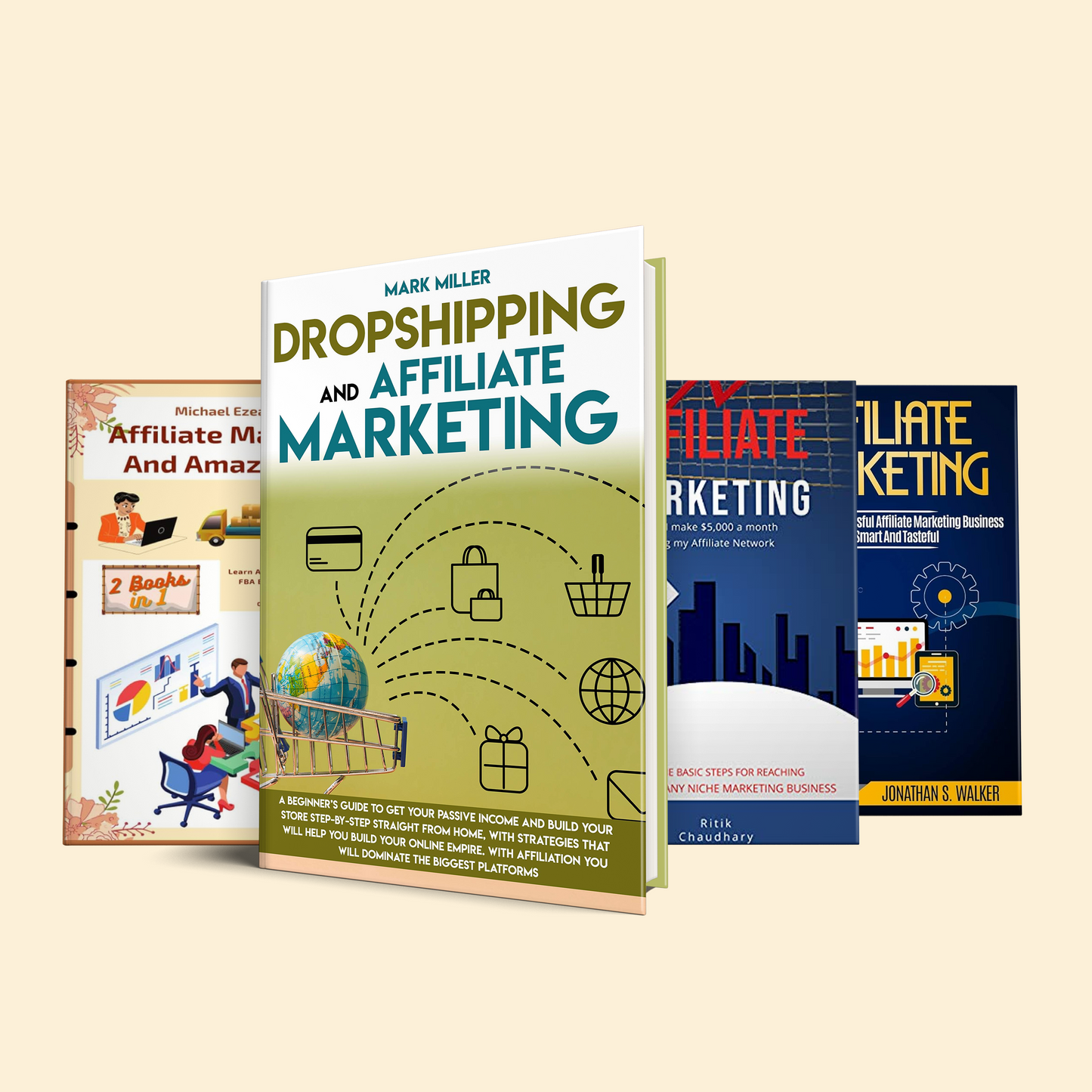 Affiliate marketing 5 book bundle :(Dropshipping And Affiliate Marketing by Miller Mark + Affiliate Marketing+ Affiliate Marketing+ Affiliate Marketing And Amazon FBA (2 Books In 1)