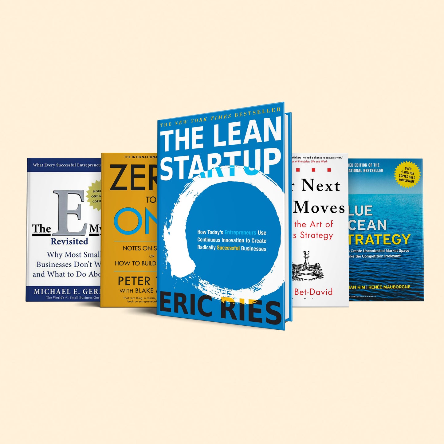 5 books to master business strategies: The lean startup, your next five moves, zero to one, Blue ocean strategy, The E-myth revisited