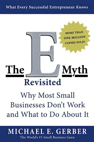 The E-Myth Revisited: Why Most Small Businesses Don't Work and What to Do About It - Booksondemand