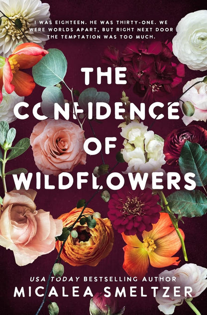 Wildflower 1: The Confidence of Wildflowers