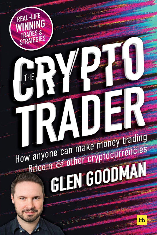 The Crypto Trader: How anyone can make money trading Bitcoin and other cryptocurrencies - Booksondemand