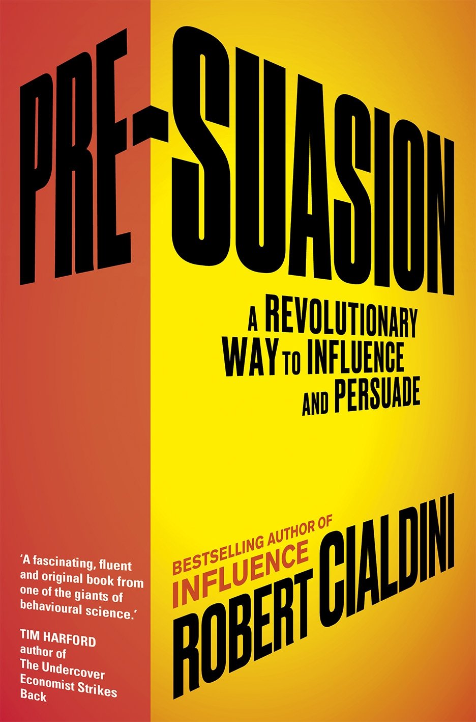 Pre-Suasion: A Revolutionary Way to Influence and Persuade - Booksondemand