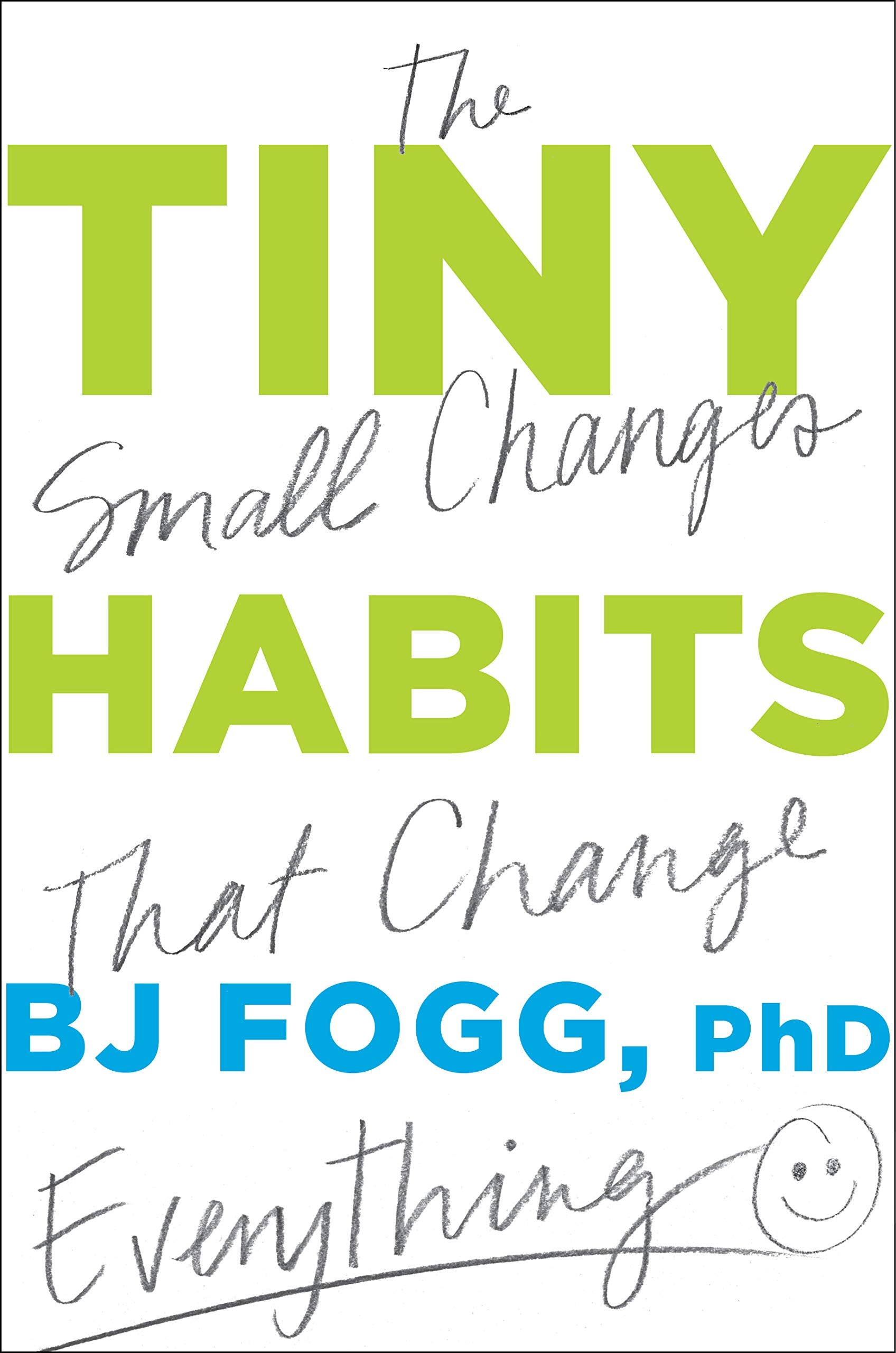 Tiny Habits: The Small Changes That Change Everything - Booksondemand