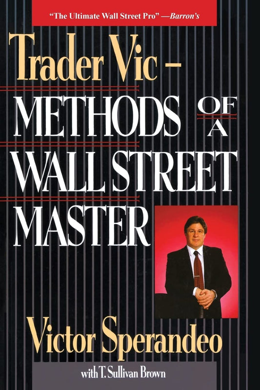 Trader Vic--Methods of a Wall Street Master