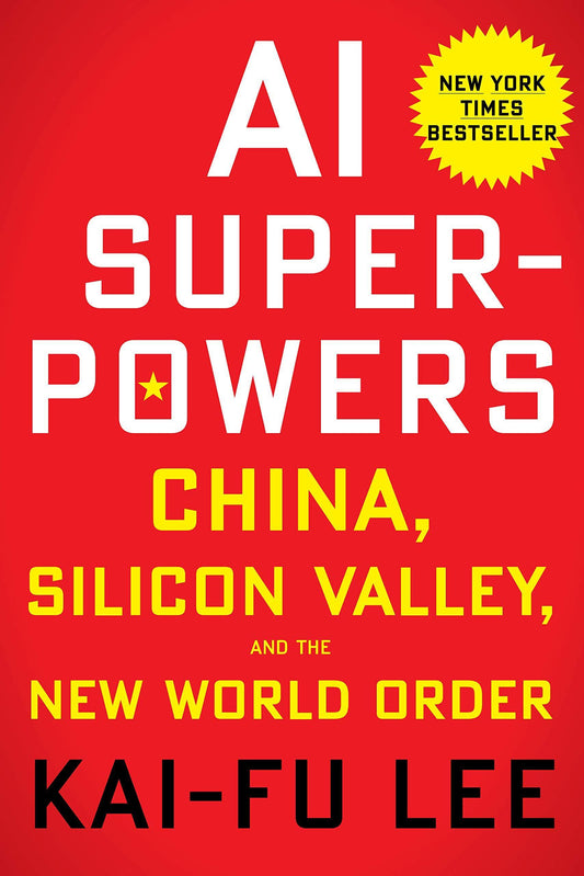 AI Superpowers: China, Silicon Valley, and the New World Order - Booksondemand