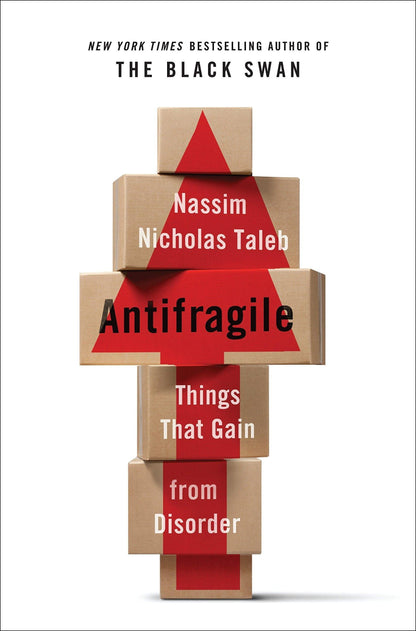 Antifragile: Things That Gain from Disorder - Booksondemand