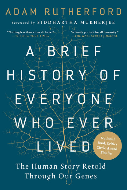 A Brief History of Everyone Who Ever Lived: The Stories in Our Genes