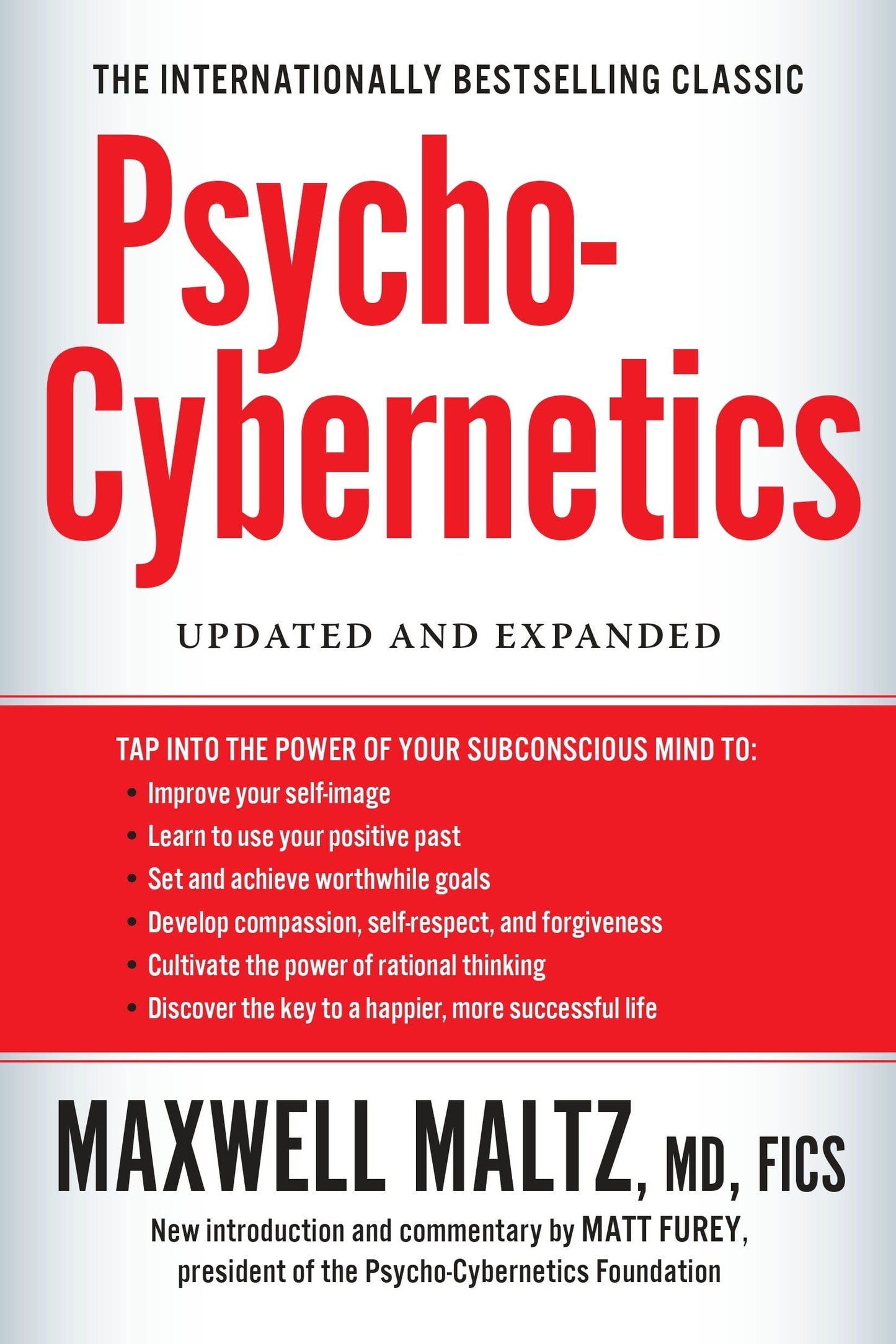 Psycho-Cybernetics, A New Way to Get More Living Out of Life