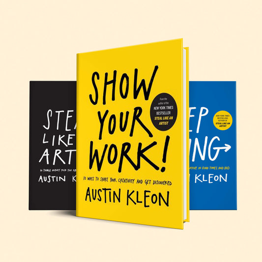 Austen Kleon inspiring books to help you focus : show your work, keep going, steal like an artist