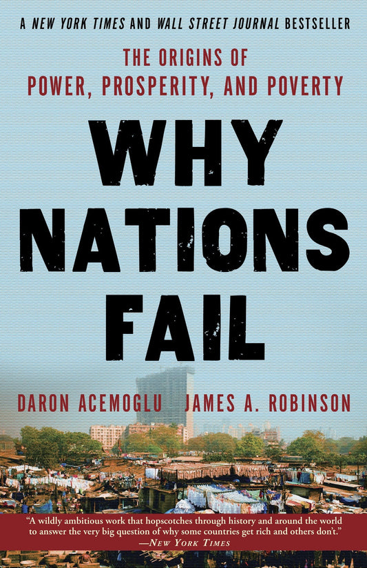 Why Nations Fail: The Origins of Power, Prosperity, and Poverty - Booksondemand