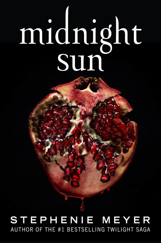 Midnight Sun by Stephenie Meyer:Paperback:9780316707046:booksondemand.ma:Books