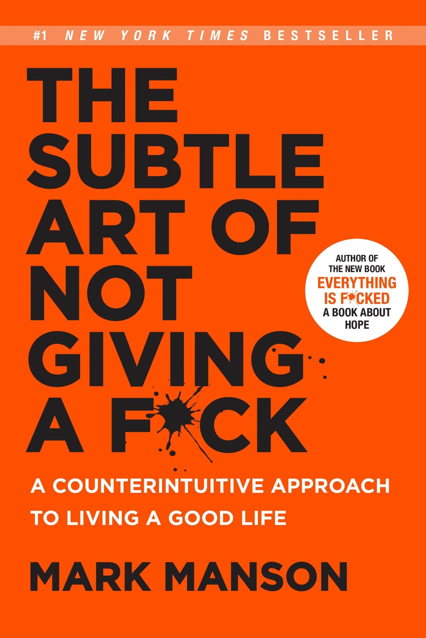 The Subtle Art of Not Giving a F*ck: A Counterintuitive Approach to Living a Good Life - Booksondemand